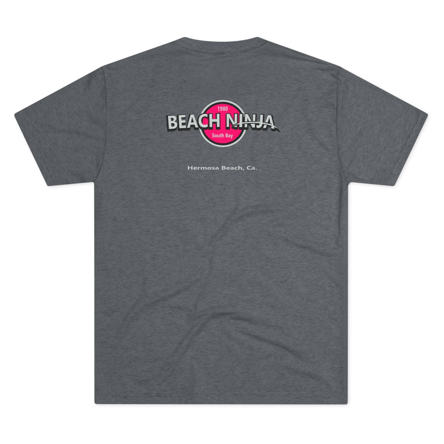 Beach Ninja Tri-Blend Crew Tee - Hermosa Beach, CA - Relaxed Summer Vibes